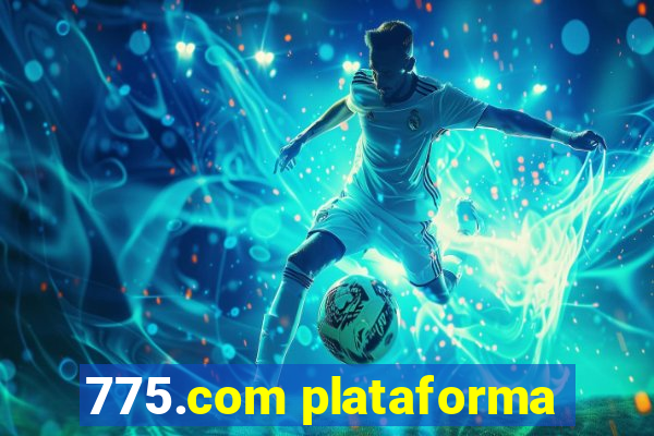 775.com plataforma